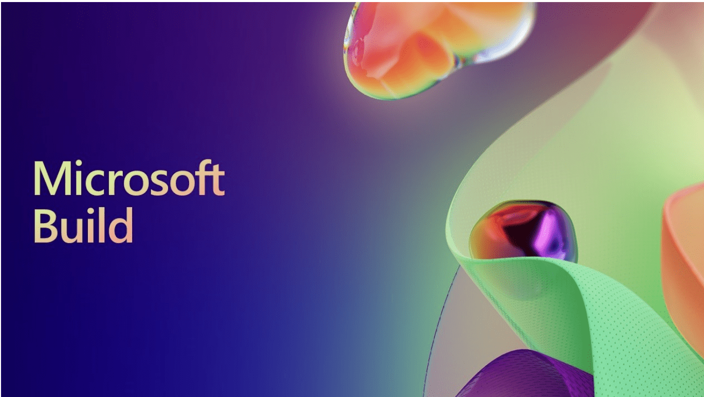 A colorful abstract display with the text "Microsoft Build" overlayed